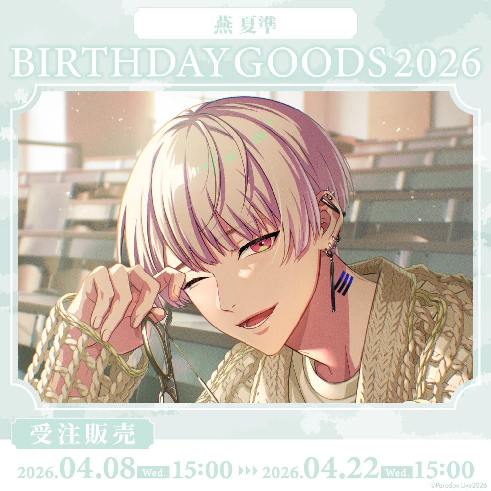 [PRE-ORDER] PARADOX LIVE | Paradox Live BIRTHDAY GOODS 2026  燕 夏準