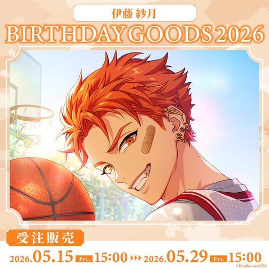 [PRE-ORDER] PARADOX LIVE | Paradox Live BIRTHDAY GOODS 2026  伊藤 紗月