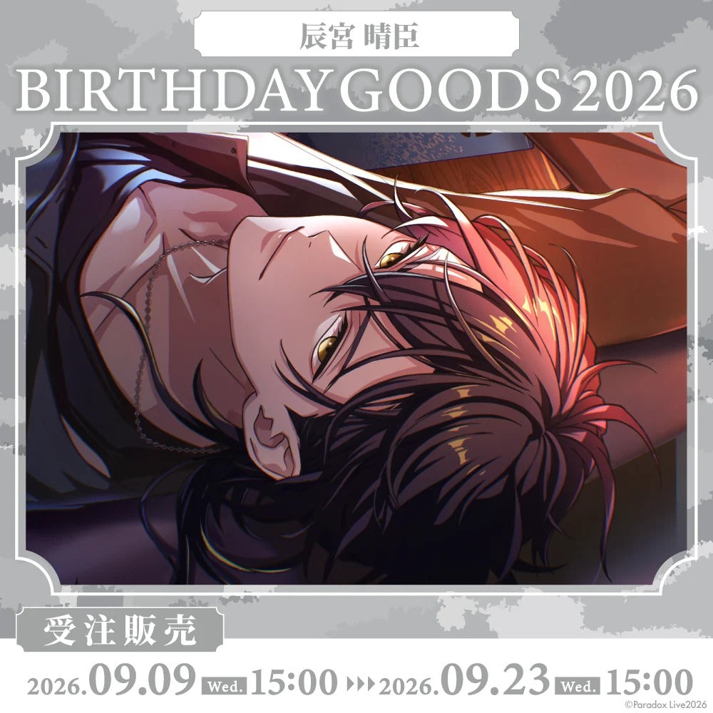 [PRE-ORDER] PARADOX LIVE | Paradox Live BIRTHDAY GOODS 2026  辰宮 晴臣
