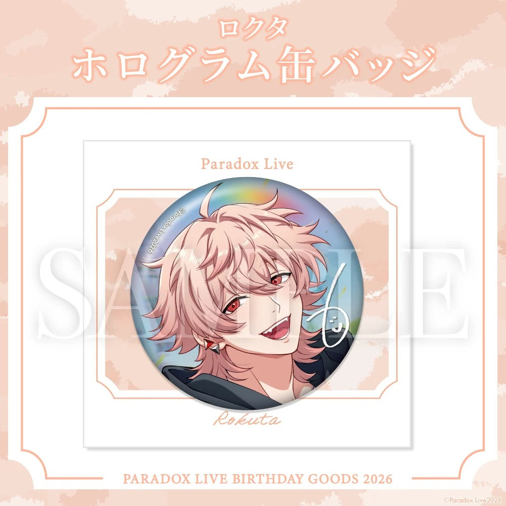 [PRE-ORDER] PARADOX LIVE | Paradox Live BIRTHDAY GOODS 2026 ロクタ