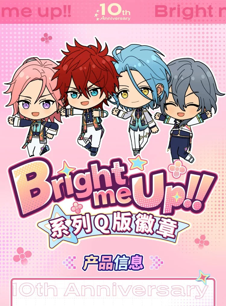 [PRE-ORDER] あんさんぶるスターズ！！| Ensemble Stars！！- Bright me Up!! Q Badge